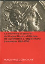 La Intervenció al sector 01 del Conjunt Històric d'Olèrdola. De la prehistòria a l'etapa romana (campanyes 1995-2006)