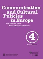Communication and Cultural Policies in Europe