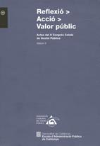Reflexió > Acció > Valor públic. Actes del II Congrés Català de Gestió Pública. Volum II