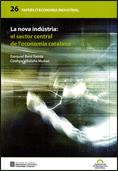 nova indústria: el sector central de l'economia catalana/La