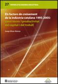 factors de creixement de la indústria catalana 1995-2005: canvi tècnic i productivitat del capital i del treball/Els
