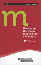 Materials del Llibre Blanc de la Mediació a Catalunya