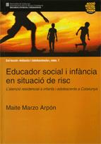 Educador social i infància en situació de risc. L'atenció residencial a infants i adolescents a Catalunya