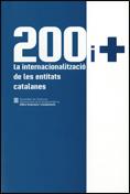 200 i +. La internacionalització de les entitats catalanes