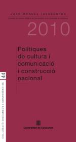 Polítiques de cultura i comunicació i construcció nacional