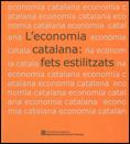 economia catalana: fets estilitzats/L'