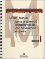 SAVRY: Manual per a la valoració estructurada de risc de violència en joves (2a ed.)