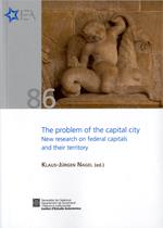problem of the capital city. New research on federal capitals and their territory/The