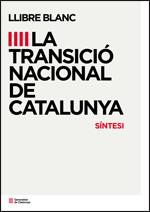 Llibre blanc de la Transició Nacional de Catalunya. Síntesi