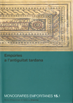 Empúries a l'antiguitat tardana (obra completa en 2 volums)