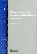 Govern de la Generalitat de Cataluña en la Unión Europea. La red de los actores/El