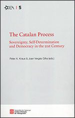 The Catalan Process. Sovereignty, Self-Determination and Democracy in the 21st Century