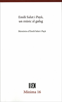 Emili Salut i Payà, un músic al gulag