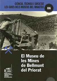 Museu de les Mines de Bellmunt del Priorat/El