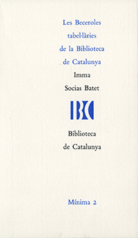 Beceroles tabel·laries de la Biblioteca de Catalunya/Les