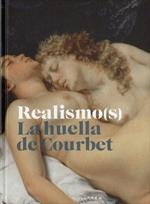 Realismo(s). La huella de Courbet. MNAC, 7 de abril - 10 de julio de 2011