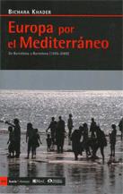 Europa por el Mediterráneo: de Barcelona a Barcelona (1995-2008)