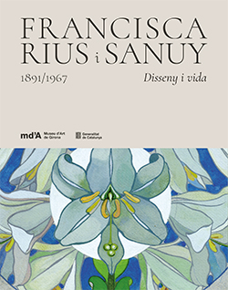 Francisca Rius i Sanuy. 1891/1967 - Disseny i vida